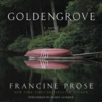 Goldengrove : a novel cover image cdn