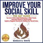 Improve your social skills. A Path to Build Relationships & Make Friends. Overcome Shyness & Social Anxiety cover image cdn