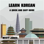 Learn korean: a quick and easy guide cover image cdn