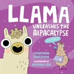 Llama unleashes the alpacalypse cover image cdn
