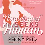 Neanderthal seeks human cover image cdn