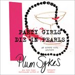 Party girls die in pearls cover image cdn