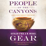 People of the canyons: a novel of north america's forgotten past cover image cdn
