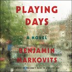Playing days. A Novel cover image cdn