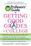 Professors' guide to getting good grades in college cover image cdn
