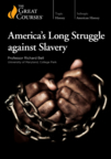 America's long struggle against slavery cover image