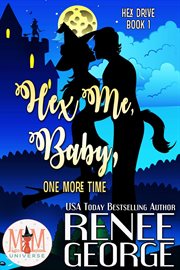 Hex me, baby, one more time: magic and mayhem universe cover image cdn