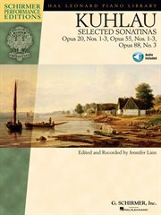 Kuhlau - selected sonatinas (songbook). Op. 20, Nos. 1-3, Op. 55, Nos. 1-3, Op. 88, No. 3 cover image cdn