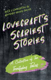 Lovecraft's scariest stories - a collection of ten terrifying tales cover image cdn