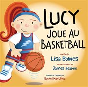 Lucy joue au basketball cover image cdn