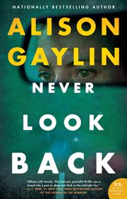 Never look back. A Novel cover image cdn