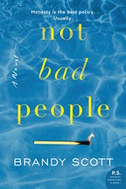 Not bad people. A Novel cover image cdn