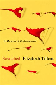 Scratched. A Memoir of Perfectionism cover image cdn