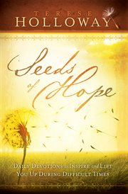 Seeds of hope. Daily Devotions to Inspire and Lift You Up During Difficult Times cover image cdn