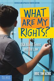 What are my rights?. Q&A About Teens and the Law cover image cdn