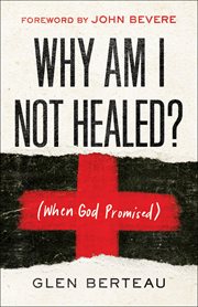 Why am i not healed?. (When God Promised) cover image cdn