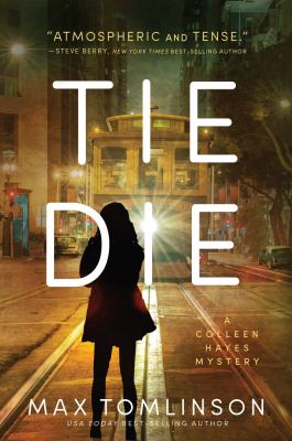 Tie die : a Colleen Hayes mystery  cover image cdn