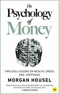 The psychology of money : timeless lessons on wealth, greed, and happiness  cover image cdn