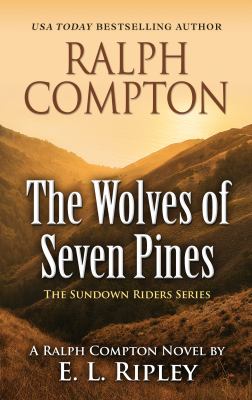 Ralph Compton the wolves of Seven Pines  cover image cdn