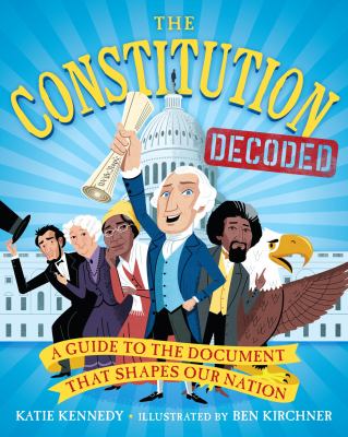 The Constitution decoded : a guide to the document that shapes our nation  cover image cdn