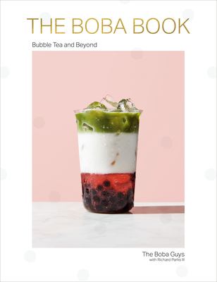 The Boba book : bubble tea & beyond cover image