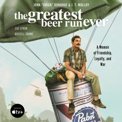 The greatest beer run ever a memoir of friendship, loyalty, and war cover image cdn