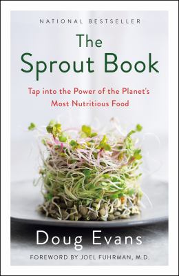 The sprout book : tap into the power of the planet's most nutritious food  cover image cdn