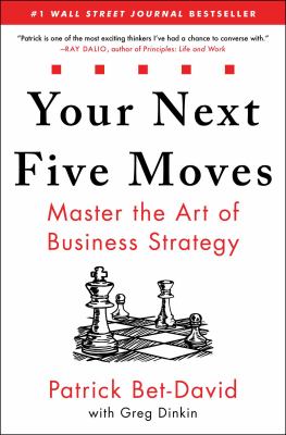 Your next five moves : master the art of business strategy cover image
