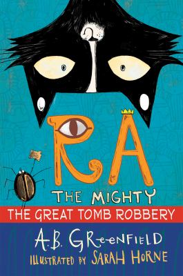 Ra the mighty : the great tomb robbery cover image