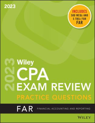 Wiley CPA exam review practice questions. Financial accounting and reporting cover image