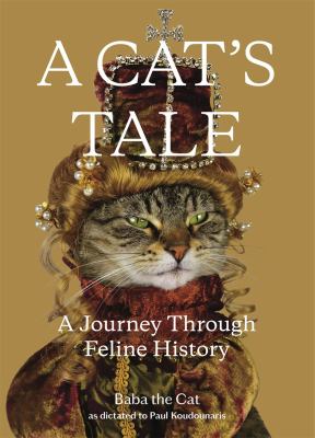 A cat's tale : a journey through feline history cover image