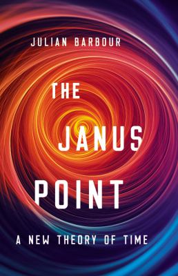 The Janus point : a new theory of time cover image