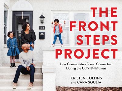 The Front Steps Project : how communities found connection during the COVID-19 crisis cover image