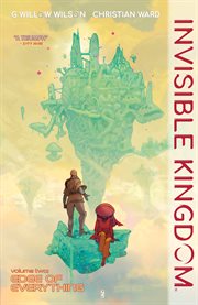 Invisible kingdom : edge of everything. Volume 2, issue 6-10 cover image cdn