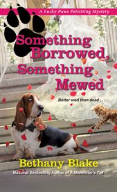 SOMETHING BORROWED, SOMETHING MEWED cover image cdn