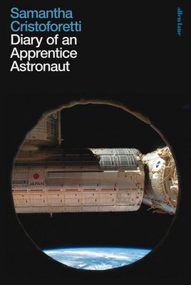 Diary of an apprentice astronaut cover image