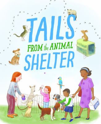 Tails from the animal shelter cover image