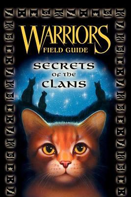 Warriors field guide : secrets of the clans cover image