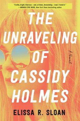 The unraveling of Cassidy Holmes cover image