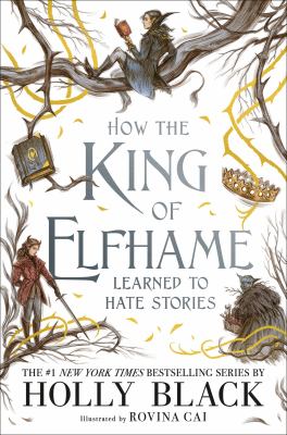 How the king of Elfhame learned to hate stories cover image