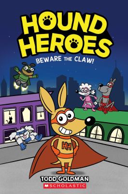 Hound heroes. Beware the Claw! cover image