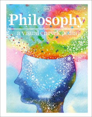 Philosophy : a visual encyclopedia cover image