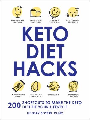 Keto diet hacks : 200 shortcuts to make the keto diet fit your lifestyle  cover image cdn
