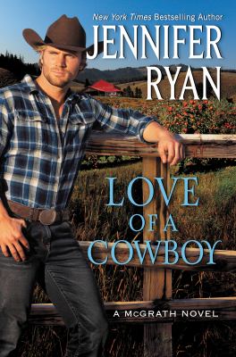 Love of a cowboy : a McGrath novel cover image