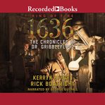 1636 : the chronicles of Dr. Gribbleflotz cover image cdn