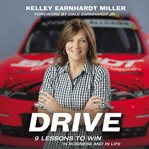 Drive. 9 Lessons to Win in Business and in Life cover image cdn