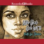 Little black girl lost 3 : ill gotten gains cover image cdn