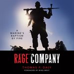 Rage company. A Marine's Baptism By Fire cover image cdn