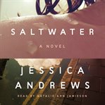 Saltwater : a novel cover image cdn