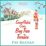 Snowflakes over Bay Tree Terrace cover image cdn